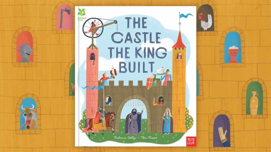 The Castle the King Built trail with Nosy Crow