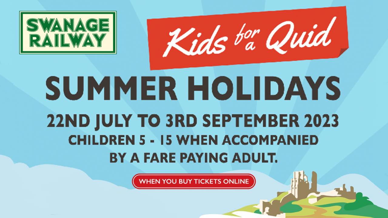 Kids for a Quid this Summer on the Swanage Railway