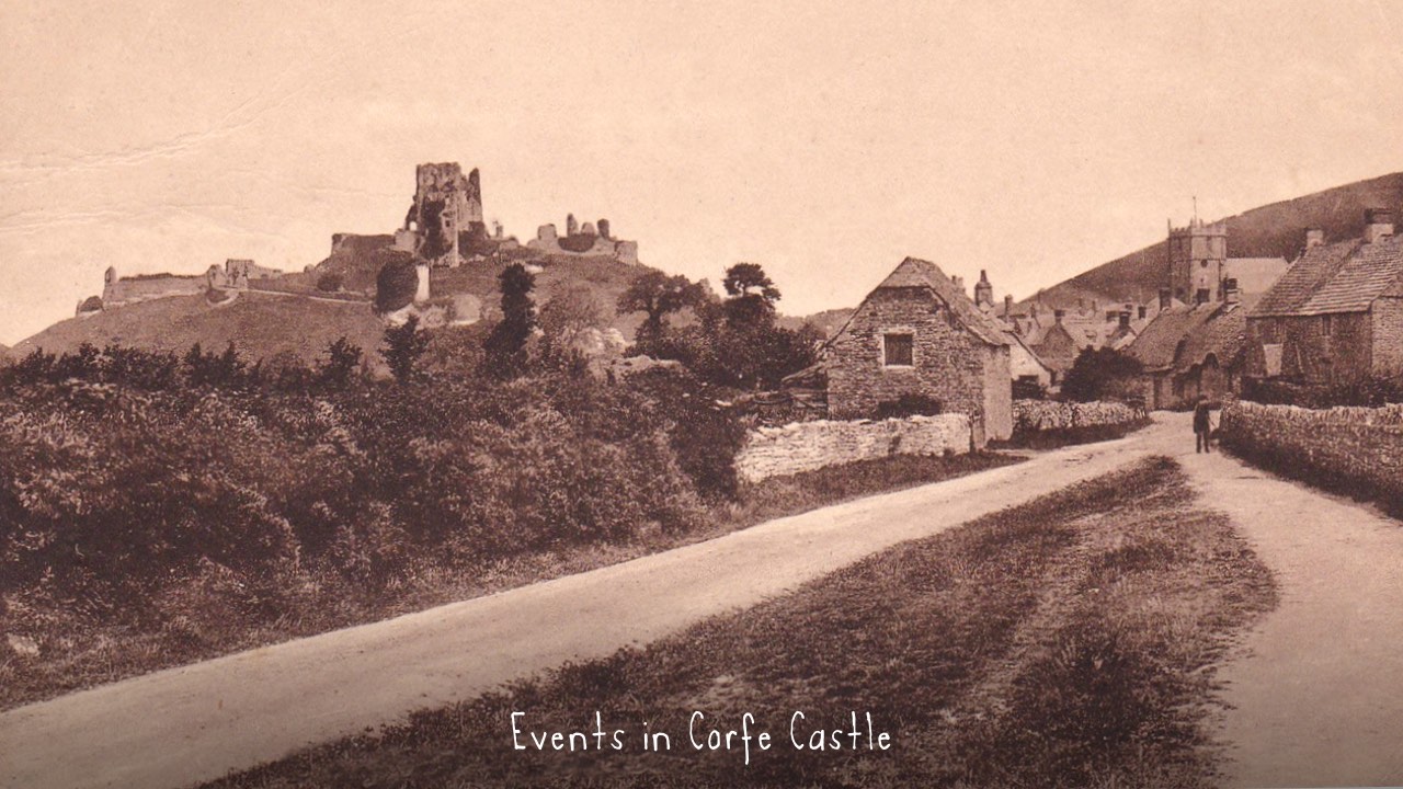 Events In Corfe Castle